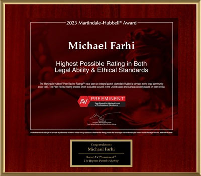 2023 Martindale-Hubbell Award | Michael Farhi | Highest Possible Rating in Both Legal Ability & Ethical Standards