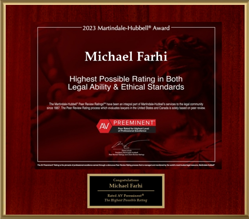2023 Martindale-Hubbell Award | Michael Farhi | Highest Possible Rating in Both Legal Ability & Ethical Standards